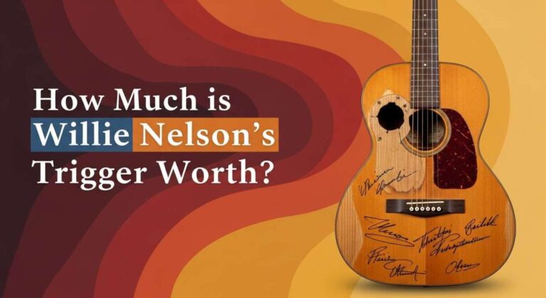 How Much is Willie Nelson’S Guitar Trigger Worth