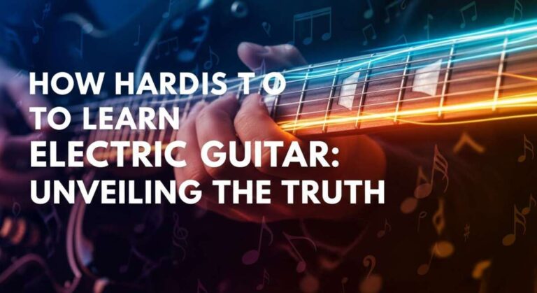 How Hard is It to Learn Electric Guitar