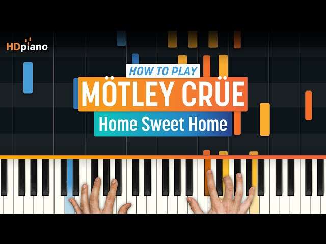 How To Play Home Sweet Home Piano: Easy Step-By-Step