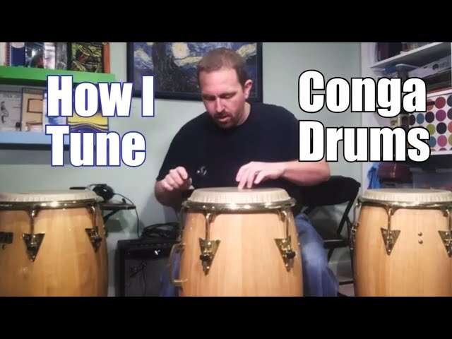 How To Tune Conga Drums: Easy Step-By-Step Guide